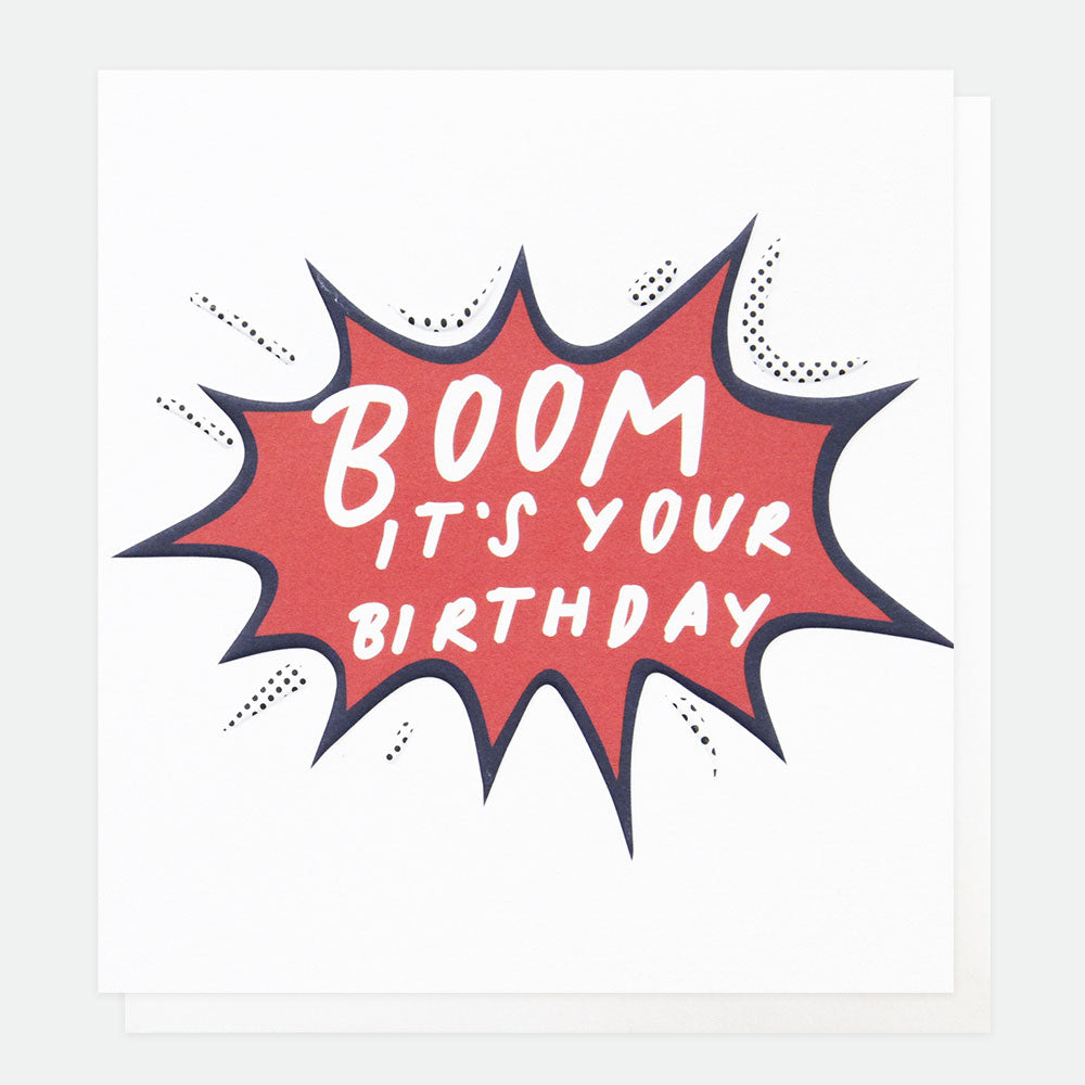 Boom It's Your Birthday Card, For Him,  Speech Bubble, Single Cards